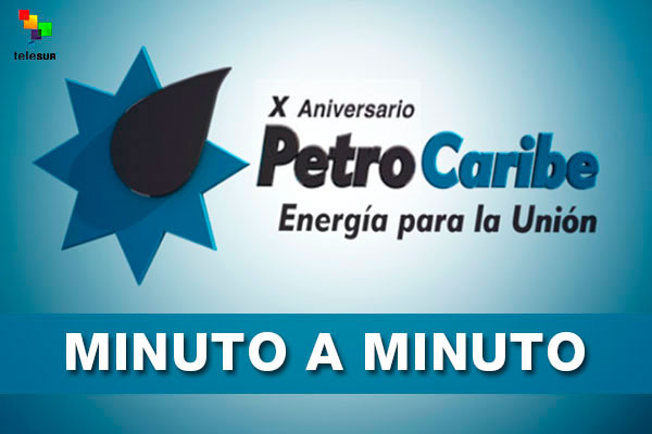 Minuto a minuto: X Cumbre de Petrocaribe