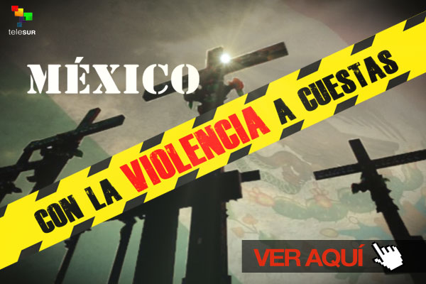 México con la violencia a cuestas