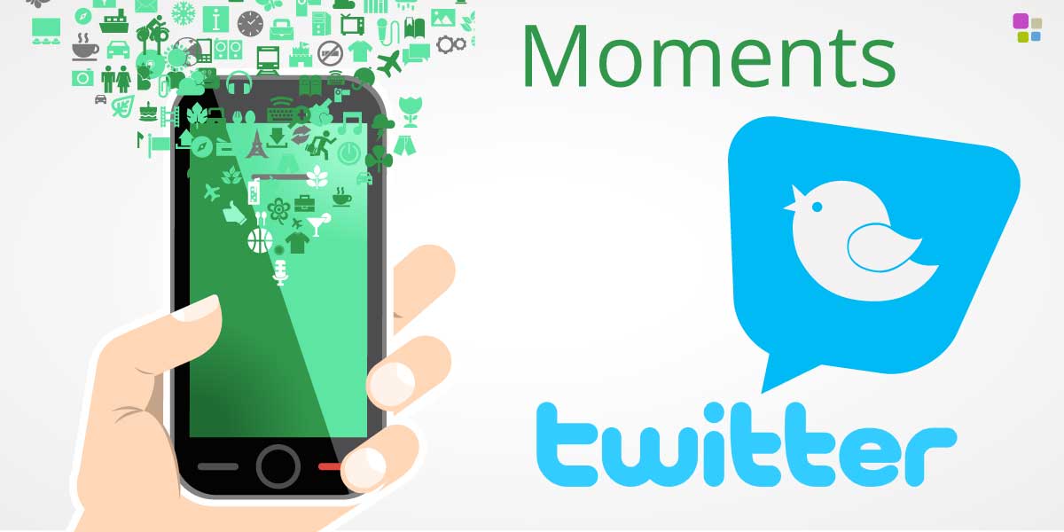 “Twitter Moments” permite capturar, contar y disfrutar de historias más creativas y completas.